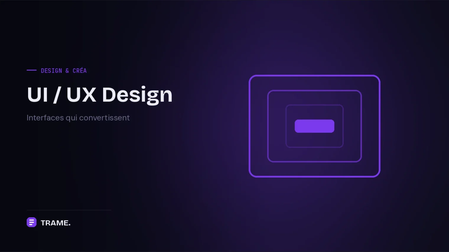Couverture du service UI/UX Design de TRAME : trois cadres violets imbriqués évoquant des maquettes d'interface superposées